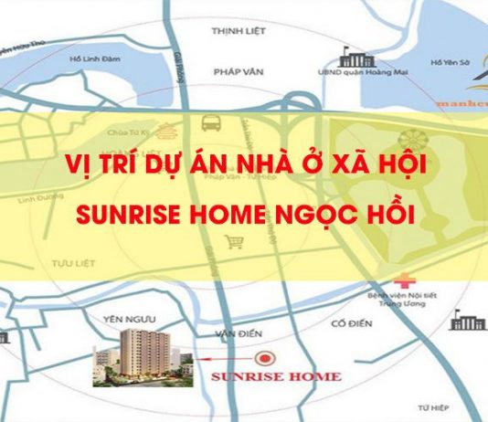 Vị trí dự án nhà ở xã hội sunrise home