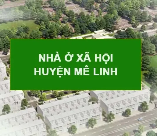 dự án nhà ở xã hội huyện Mê Linh