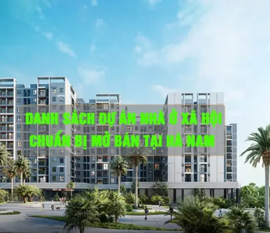 dự án nhà ở xã hội tại Hà Nam